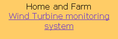 Text Box: Home and FarmWind Turbine monitoring system